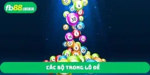 Các bộ trong lô đề